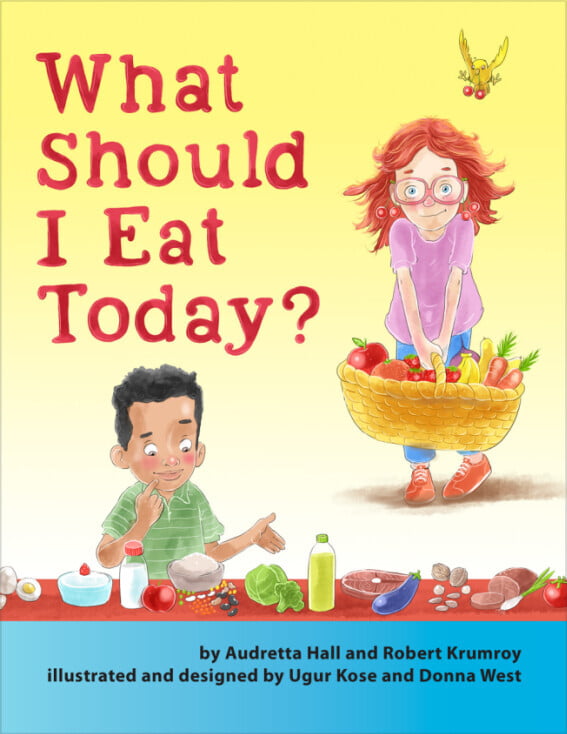 What Should I Eat Today? (Ages 8-12)